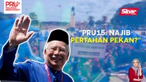 SINAR PM: Nama Najib tersenarai calon Parlimen Pekan