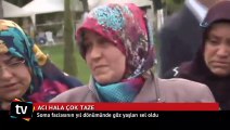 Soma faciasının yıl dönümünde göz yaşları sel oldu