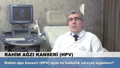 Download Video: Rahim ağzı kanseri aşısı ne kadarlık süreçte uygulanır?