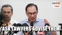 Anwar: Nominate Najib? Give Pekan Umno a copy of the Constitution