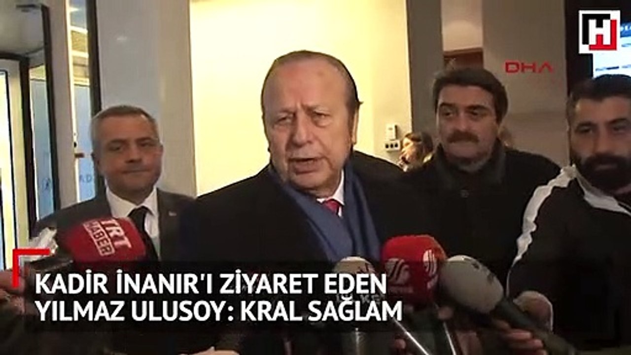 Kadir İnanır'ı ziyaret eden Yılmaz Ulusoy: Kral sağlam