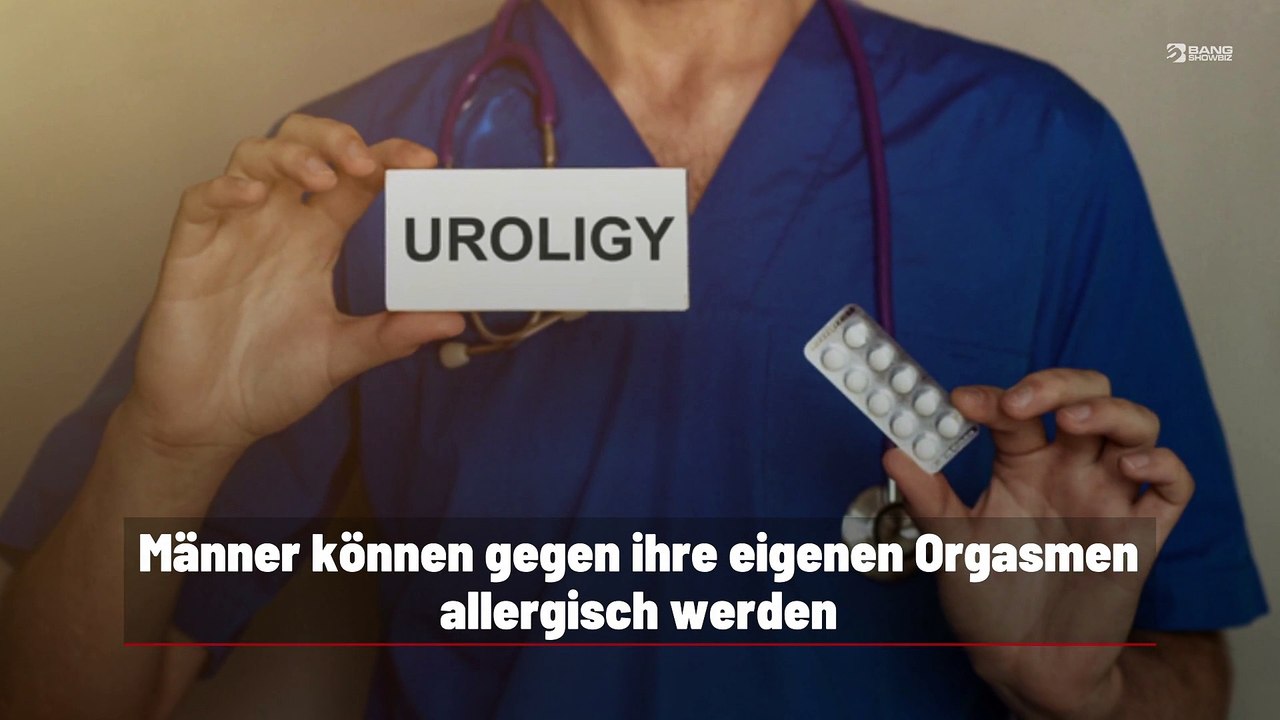 Männer können allergisch gegen ihre Orgasmen sein