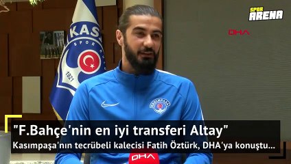Fenerbahçe'nin en iyi transferi Altay