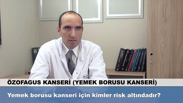 Yemek borusu kanseri için kimler risk altındadır?