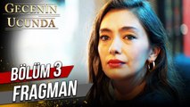 Gecenin Ucunda - Episode 3 (EngSub)