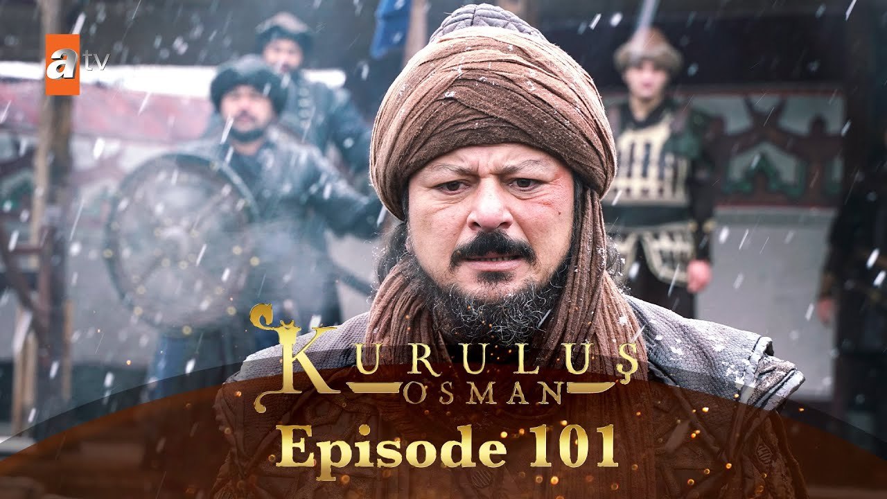 Kurulus Osman - Episode 101 (EngSub)