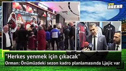 Fikret Orman'dan Ljajic açıklaması