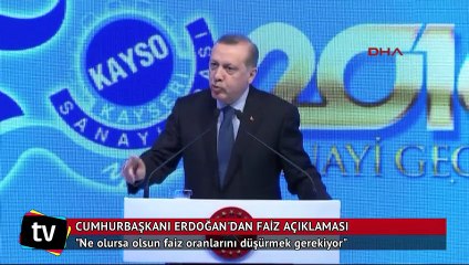 Cumhurbaşkanı Erdoğan'dan faiz açıklaması