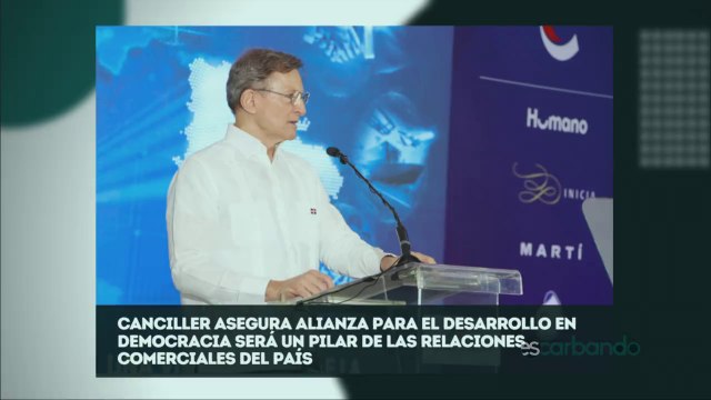 Canciller asegura Alianza para el Desarrollo en Democracia será un pilar de las relaciones comerciales del país