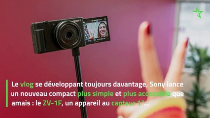 Test Sony ZV-1F : le vlog dans son plus simple appareil