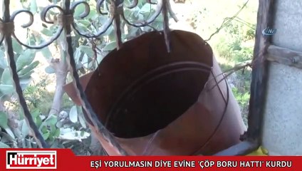 Eşi yorulmasın diye evine "çöp boru hattı" kurdu