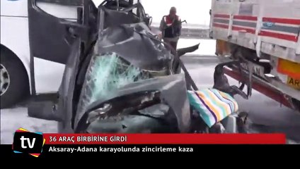 Zincirleme kaza... 36 araç birbirine girdi