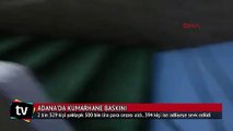 Adana'da kumarhane baskını