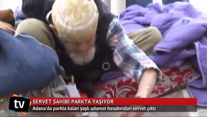 Parkta kalan yaşlı adamın hesabından servet çıktı