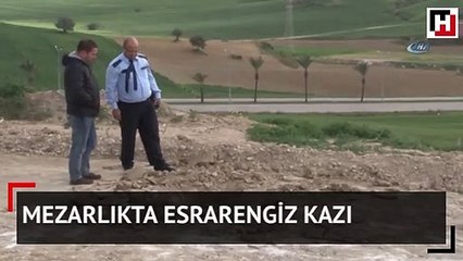 Mezarlıkta esrarengiz kazı! Görevliler buldu