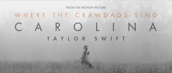Là où chantent les écrevisses - Musique Taylor Swift - Carolina [VO|HD1080p]