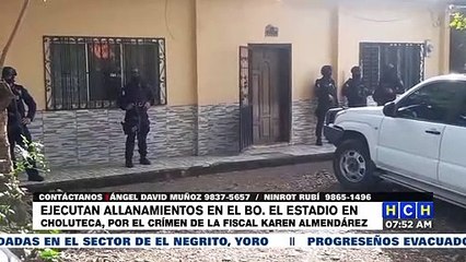 En Danlí y Choluteca ejecutan allanamientos por el asesinato de la fiscal Karen Almendarez