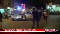 LİCE OLAYLARINI PROTESTO EDEN GRUP YOL KAPATIP POLİSE MOLOTOF ATTI
