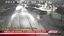 HIRSIZLARI GÜVENLİK KAMERASI YAKALATTI