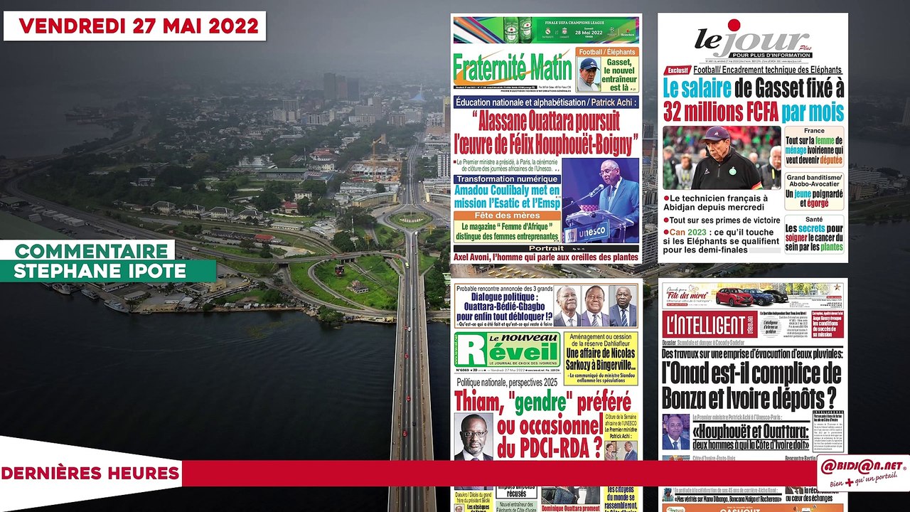 Le Titrologue du 27 Mai 2022- Le salaire de gasset fixé à 32 millions de fcfa : mois