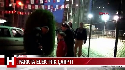 PARKTA OYNARKEN ELEKTRİK ÇARPTI