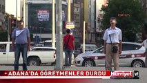 ADANA'DA ÖĞRETMENLER DURDU
