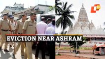 Eviction Of Illegal Structures In Trahi Achyuta Ashram Area In Bhubaneswar