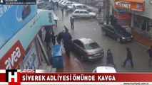 SİVEREK ADLİYESİ ÖNÜNDE KAVGA