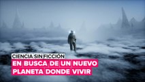 Ciencia sin ficción: yo a ese planeta no voy