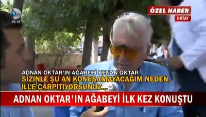 Adnan Oktar'ın ağabeyi Kanal D habere konuştu