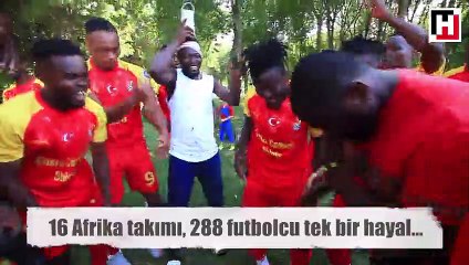 16 Afrika takımı, 288 futbolcu tek bir hayal