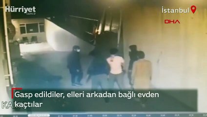 Gasp edildiler, elleri arkadan bağlı evden kaçtılar