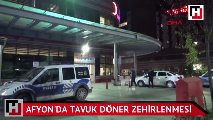 Afyonkarahisar'da tavuk dönerden zehirlenen 67 üniversite öğrencisi, hastanelik oldu