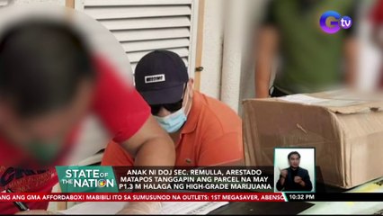 Anak ni DOJ Sec. Remulla, arestado matapos tanggapin ang parcel na may P1.3-M halaga ng high-grade marijuana | SONA