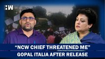 AAP Gujarat Chief Gopal Italia Briefly Detained, Says NCW Chief Tried To Threaten Him| Delhi Police