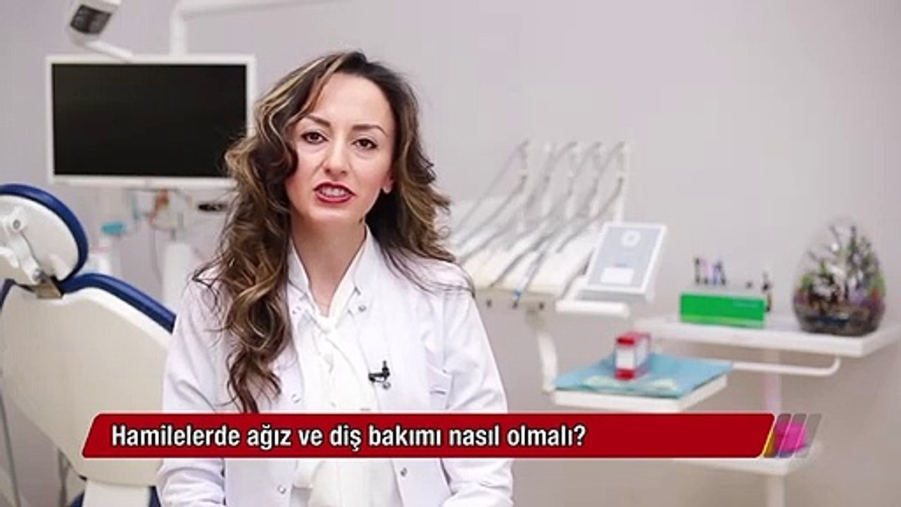 Hamilelerde ağız ve diş bakımı nasıl olmalı?