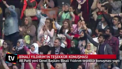 Binali Yıldırım'ın teşekkür konuşması