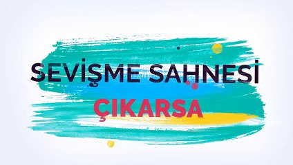 Aileyle film izlerken sevişme sahnesi çıkarsa kanal değiştirilmeli mi? - Kim Haklı?