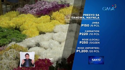 Presyo ng mga bulaklak sa Dangwa, bahagyang tumaas | Saksi