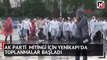 AK Parti'nin ‘Büyük İstanbul Mitingi’ için toplanmalar başladı