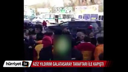 Aziz Yıldırım Galatasaray taraftarı ile kapıştı