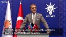 AK Parti Sözcüsü Ömer Çelik'ten önemli açıklamalar