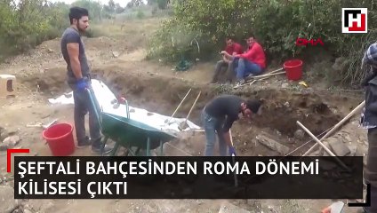 Şeftali bahçesinden roma dönemi kilisesi çıktı