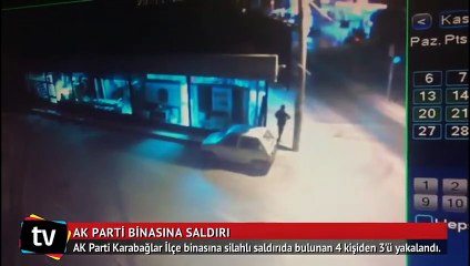 AK Parti ilçe binasına saldıranlar yakalandı