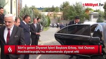 Diyanet İşleri Başkanı Erbaş, Siirt Valisi Hacıbektaşoğlu’nu ziyaret etti