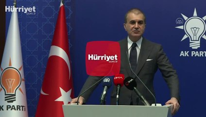 AK Parti Sözcüsü Çelik’ten flaş açıklamalar