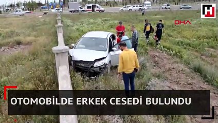Otomobilde erkek cesedi bulundu