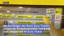 49-Euro-Ticket soll Nachfolger des neun-Euro-Ticket werden