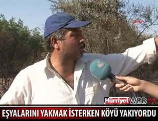 KOCA BİR KÖYÜ YAKACAKTI