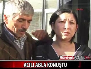 SEVGİ'NİN ABLASI KONUŞTU